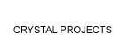 crystal projects